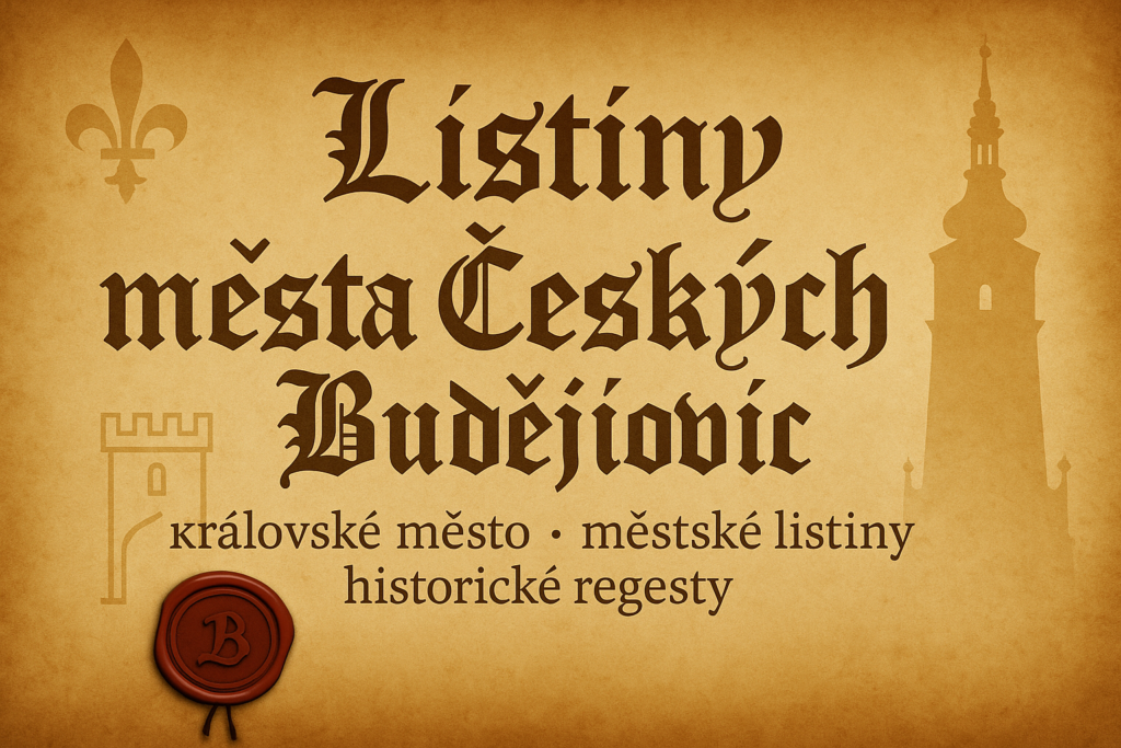 Listiny města Českých Budějovic
